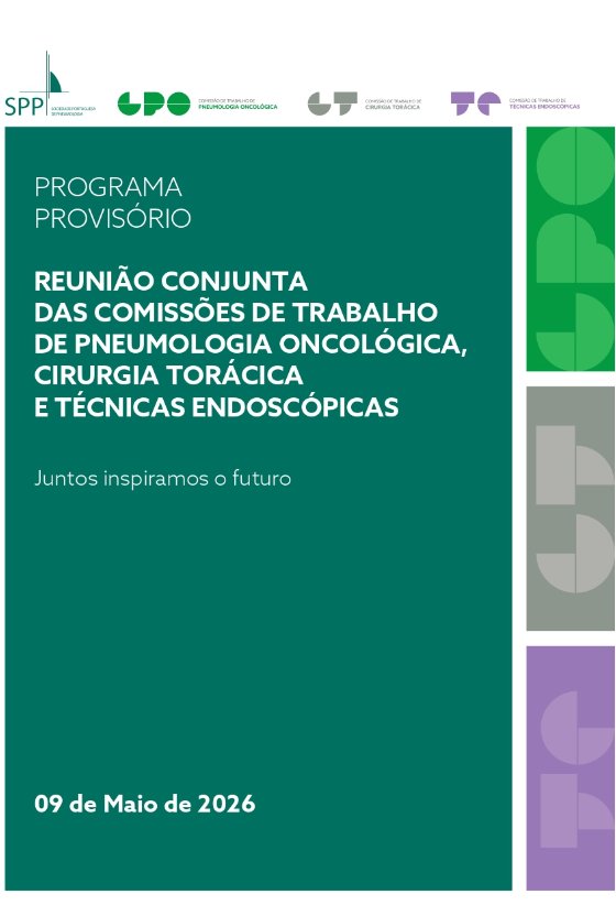 Reunião Conjunta das Comissões de Trabalho de Pneumologia Oncológica, Cirurgia Torácica e Técnicas Endoscópicas da SPP